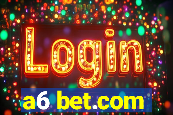 a6 bet.com